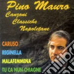 Pino Mauro - Canzoni Classiche Napoletane cd