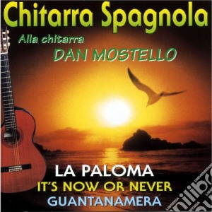 Dan Mostello - Chitarra Spagnola cd musicale di Dan Mostello