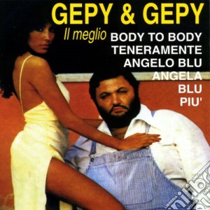Gepy & Gepy - Il Meglio cd musicale di Gepy & Gepy