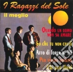 Ragazzi Del Sole (I) - Il Meglio cd