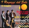 Ragazzi Del Sole (I) - Il Meglio cd