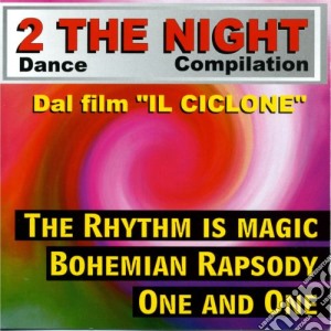 2 The Night Dance Compilation / Various cd musicale di Dv More