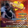 La Dedico A Te Amore / Various cd