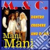 M. & C. - Mani Mani cd