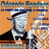 Odoardo Spadaro - La Porti Un Bacione A Firenze cd