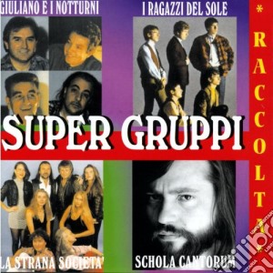 Super Gruppi Raccolta / Various cd musicale
