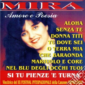 Mira - Amore E Poesia cd musicale di Mira