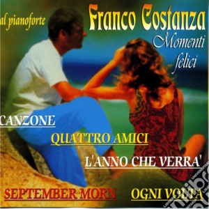 Franco Costanza - Momenti Felici cd musicale di Franco Costanza