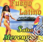 Fuego Latino: Salsa E Merengue / Various cd