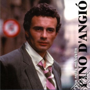 Pino D'Angio' - Una Notte Maledetta cd musicale di Pino D'Angio'