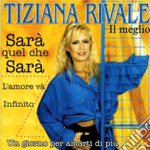 Tiziana Rivale - Il Meglio cd musicale