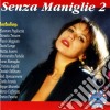 Senza Maniglie 2 / Various cd