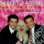 Alberto Anelli - Evviva Il Mio Papa' cd
