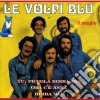 Volpi Blu (Le) - Il Meglio cd