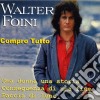 Walter Foini - Compro Tutto cd