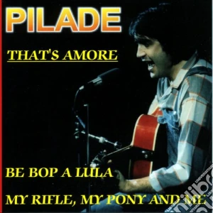 Pilade - That's Amore cd musicale di Pilade