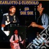 Carlotto & Cucciolo - Carlotto & Cucciolo Gia' Dik Dik cd