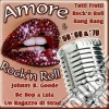 Amore & Rock'n Roll / Various cd