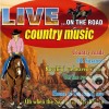 Live... On The Road Country Music / Various cd