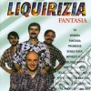 Liquirizia - Fantasia cd