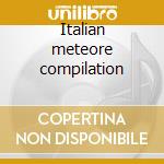 Italian meteore compilation cd