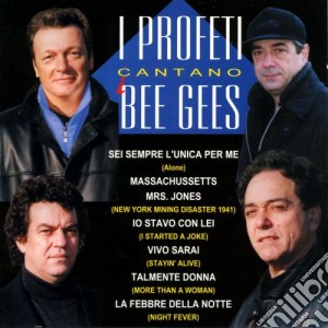 Profeti (I) - Cantano I Bee Gees cd musicale