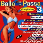 Balla Che Ti Passa 3 / Various cd