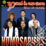 Homo Sapiens - 30 Anni Di Successi cd