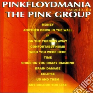 Pink Group (The) - Pinkfloydmania cd musicale di Artisti Vari