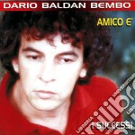 Dario Baldan Bembo - I Successi