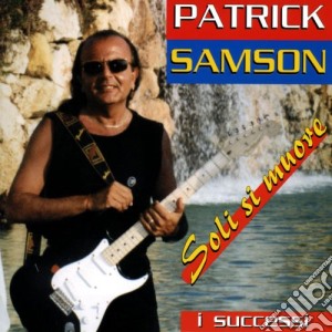 Patrick Samson - I Successi cd musicale di Patrick Samson