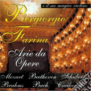 Piergiorgio Farina - Arie Da Opere cd musicale di Piergiorgio Farina