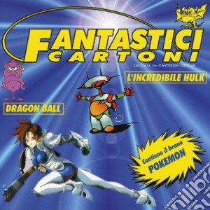 Fantastici Cartoni / Various cd musicale di Fantastici Cartoni