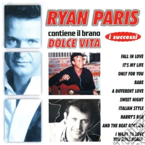 Ryan Paris - I Successi: Dolce Vita cd musicale di Paris Ryan