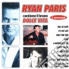 Ryan Paris - I Successi: Dolce Vita cd