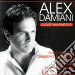Alex Damiani - Cuore Manomesso