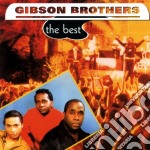 Gibson Brothers - The Best