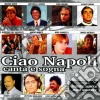 Ciao Napoli Canta E Sogna / Various cd