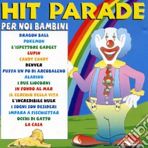 Hit Parade Per Noi Bambini / Various cd musicale di Dv More