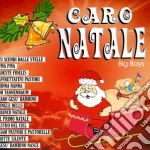 Caro Natale - Big Boys cd
