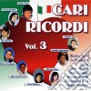 Cari Ricordi Vol.3 / Various cd