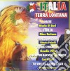 Italia Terra Lontana / Various cd
