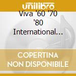 Viva '60 '70 '80 International Vol.3 cd