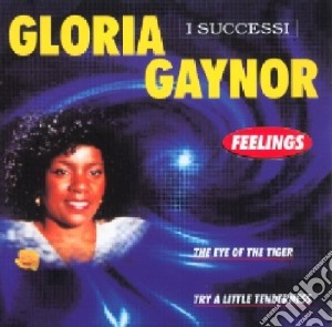 Gloria Gaynor - I Successi cd musicale di Gloria Gaynor