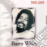 Barry White - This Love