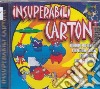 Insuperabili Cartoni / Various cd