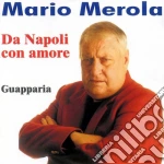 Mario Merola - Da Napoli Con Amore cd