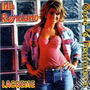 Ida Rendano - Core 'e Femmena cd musicale di Ida Rendano