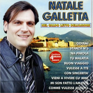 Natale Galletta - Nel Caldo Letto Dell'Amore cd musicale di Natale Galletta