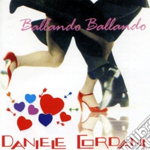 Daniele Cordani - Ballando Ballando cd musicale di Daniele Cordani